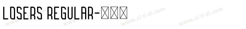 Losers Regular字体转换